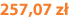 257,07 zł