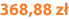 368,88 zł