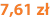 7,61 zł
