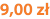 9,00 zł