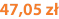 47,05 zł