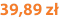 39,89 zł
