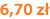 6,70 zł