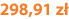 298,91 zł