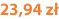 23,94 zł