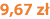 9,67 zł