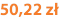 50,22 zł
