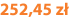 252,45 zł