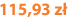 115,93 zł