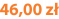 46,00 zł