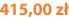 415,00 zł