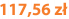 117,56 zł
