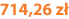 714,26 zł