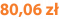 80,06 zł