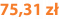 75,31 zł