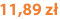 11,89 zł