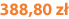 388,80 zł