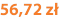 56,72 zł