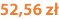 52,56 zł