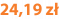 24,19 zł