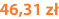 46,31 zł
