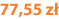 77,55 zł