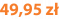 49,95 zł