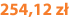 254,12 zł