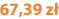 67,39 zł