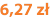 6,27 zł