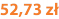 52,73 zł