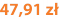 47,91 zł