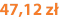 47,12 zł