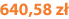 640,58 zł
