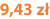 9,43 zł