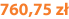 760,75 zł