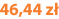 46,44 zł