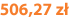 506,27 zł