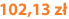 102,13 zł