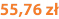55,76 zł