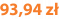 93,94 zł