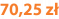 70,25 zł