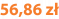 56,86 zł