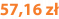 57,16 zł