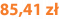 85,41 zł