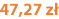 47,27 zł