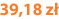 39,18 zł