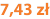 7,43 zł