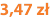3,47 zł
