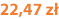 22,47 zł